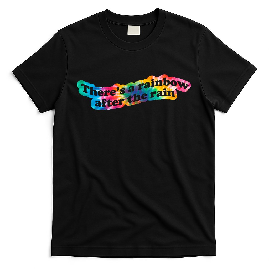 There's A Rainbow After The Rain Mental Health Awareness T-Shirt
