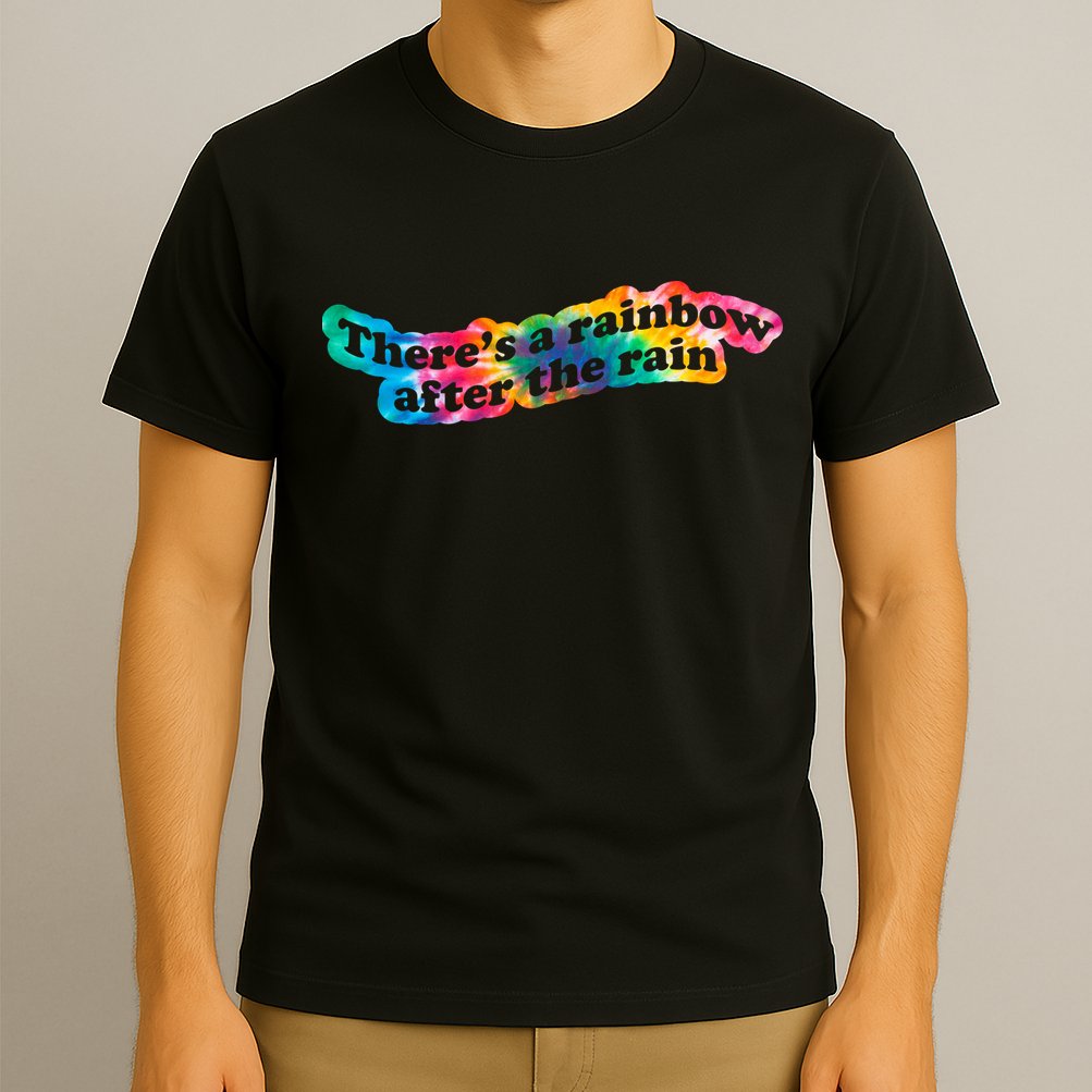 There's A Rainbow After The Rain Mental Health Awareness T-Shirt