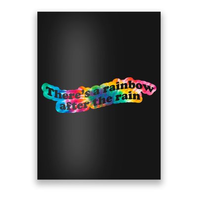 There's A Rainbow After The Rain Mental Health Awareness Poster