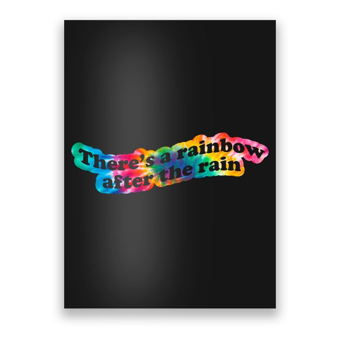 There's A Rainbow After The Rain Mental Health Awareness Poster