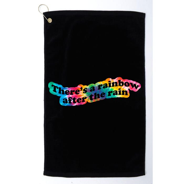 There's A Rainbow After The Rain Mental Health Awareness Golf Towel