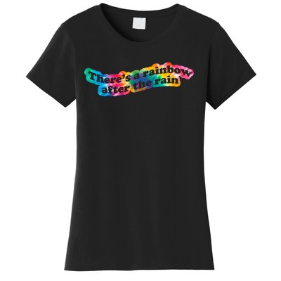 There's A Rainbow After The Rain Mental Health Awareness Women's T-Shirt