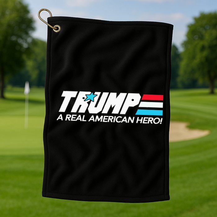 Trump A Real American Hero Golf Towel