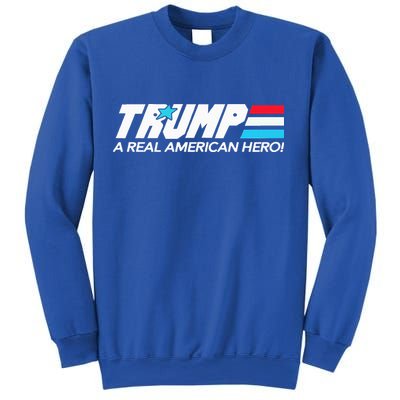 Trump A Real American Hero Sweatshirt