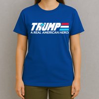 Trump A Real American Hero T-Shirt
