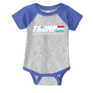 Trump A Real American Hero Infant Baby Jersey Bodysuit