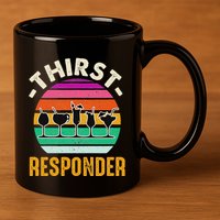 Thirst A Responder Funny Bartender Barman Barkeeper Barista 11oz C Handle Ceramic Mug