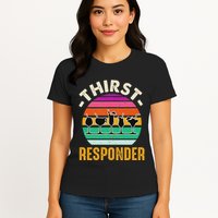 Thirst A Responder Funny Bartender Barman Barkeeper Barista Womens T-Shirt