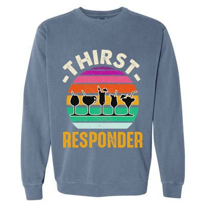 Thirst A Responder Funny Bartender Barman Barkeeper Barista Garment-Dyed Sweatshirt