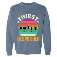 Thirst A Responder Funny Bartender Barman Barkeeper Barista Garment-Dyed Sweatshirt