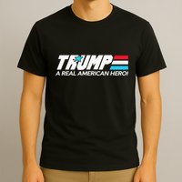 Trump A Real American Hero T-Shirt