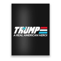 Trump A Real American Hero Poster