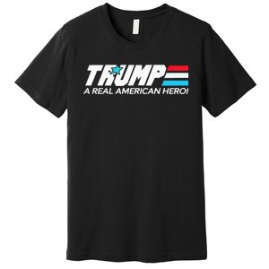 Trump A Real American Hero Premium T-Shirt