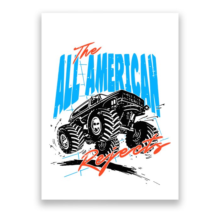 The Allamerican Rejects Monster Truck Poster
