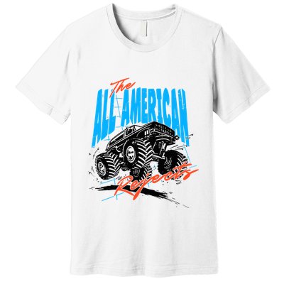 The Allamerican Rejects Monster Truck Premium T-Shirt