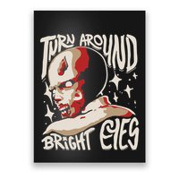 Turn Around Resident Bright Eyes Poster