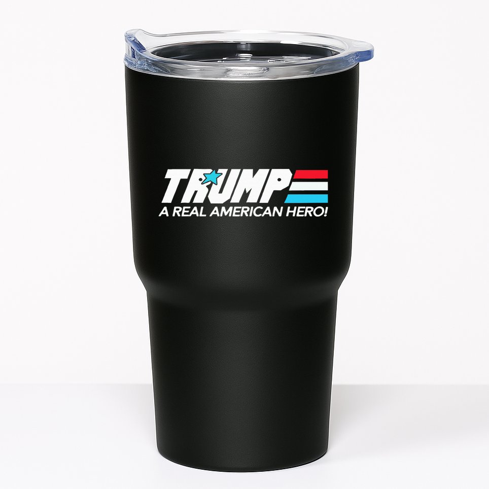Trump A Real American Hero Tumbler