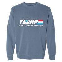 Trump A Real American Hero Garment-Dyed Sweatshirt