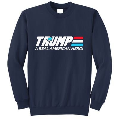 Trump A Real American Hero Sweatshirt