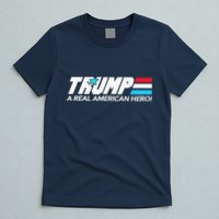 Trump A Real American Hero T-Shirt