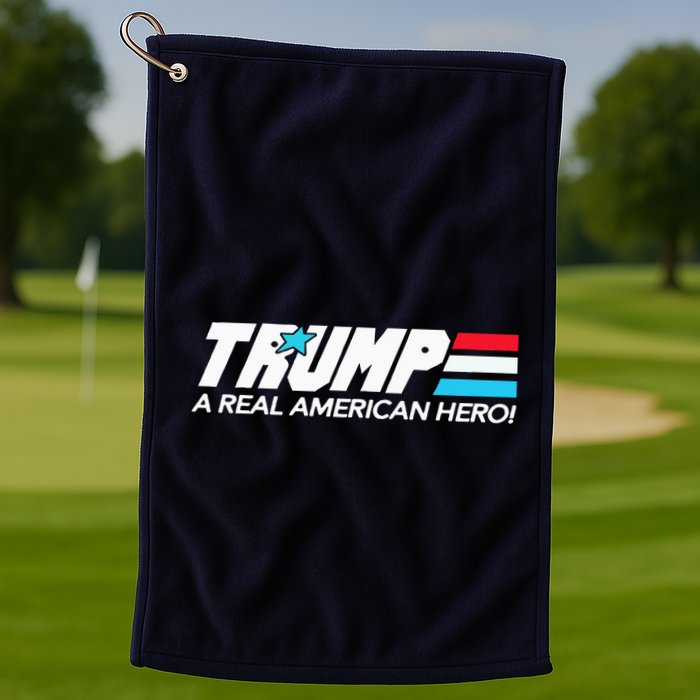 Trump A Real American Hero Golf Towel