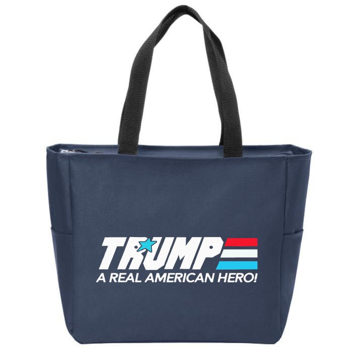 Trump A Real American Hero Zip Tote Bag