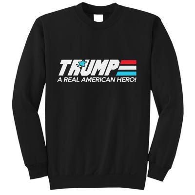 Trump A Real American Hero Sweatshirt