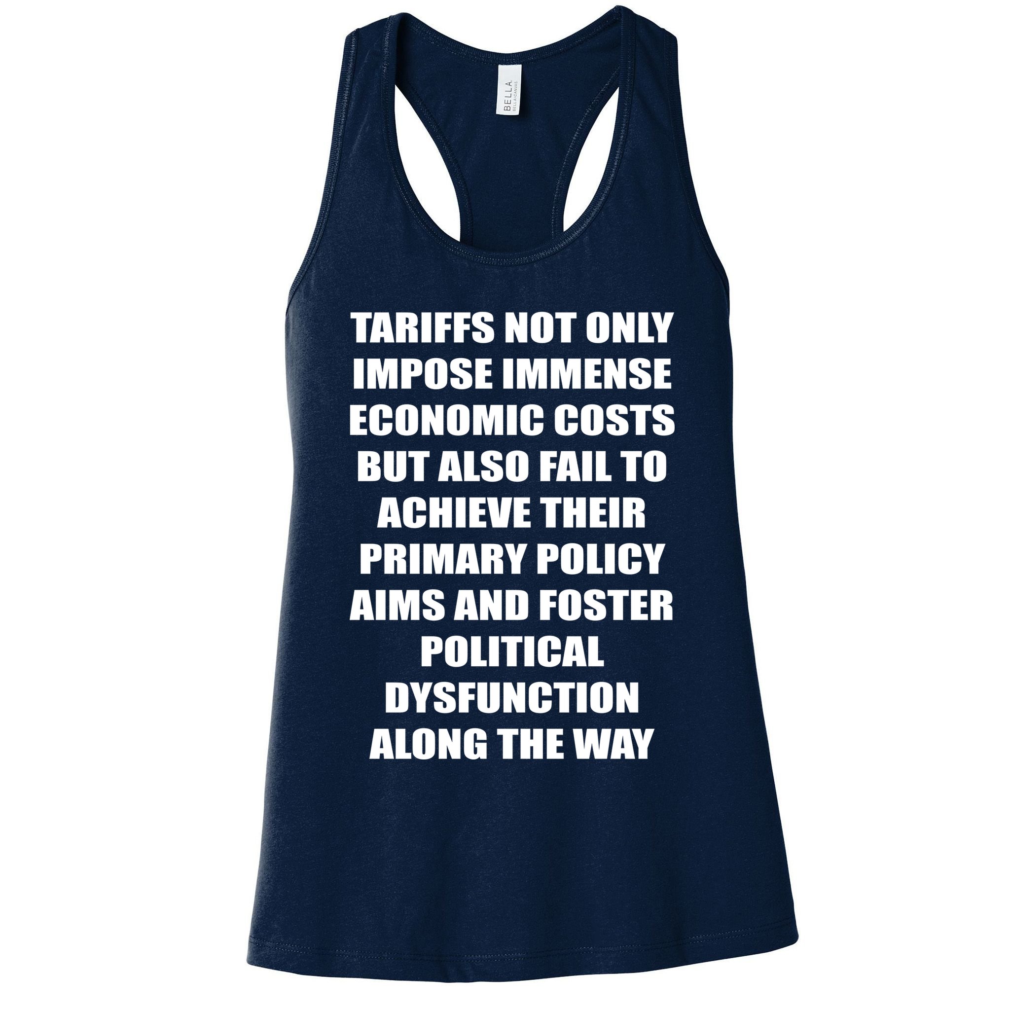 Tariffs Foster Political Dysfunction Womens Tank Top
