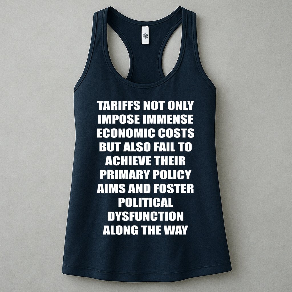 Tariffs Foster Political Dysfunction Womens Tank Top