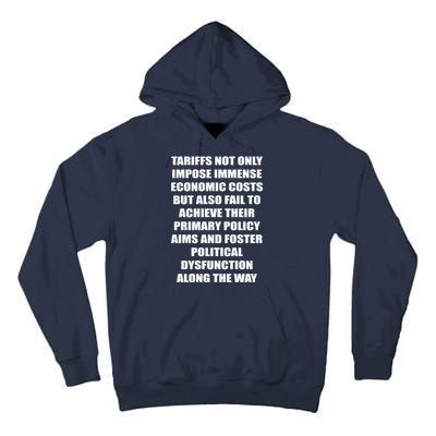 Tariffs Foster Political Dysfunction Tall Hoodie