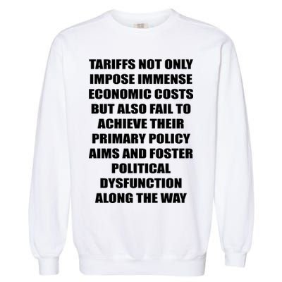 Tariffs Foster Political Dysfunction Garment-Dyed Sweatshirt