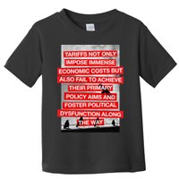 Tariffs Foster Political Dysfunction Trump  Toddler T-Shirt