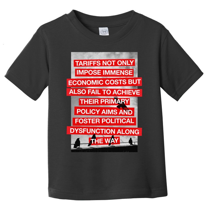 Tariffs Foster Political Dysfunction Trump  Toddler T-Shirt