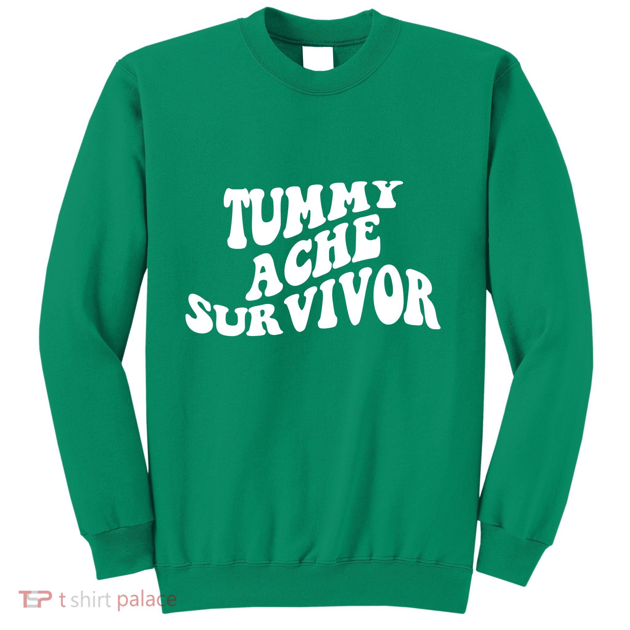 Tummy Ache Survivor Retro Sweatshirt