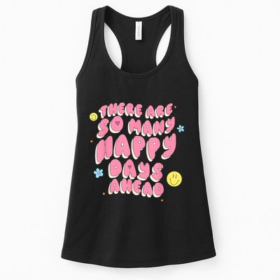 There Are So Many Happy Days Ahead Womens Tank Top