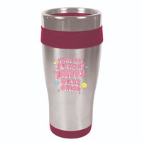 There Are So Many Happy Days Ahead 16oz Travel Tumbler