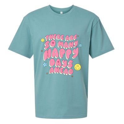 There Are So Many Happy Days Ahead Sueded Cloud Jersey T-Shirt