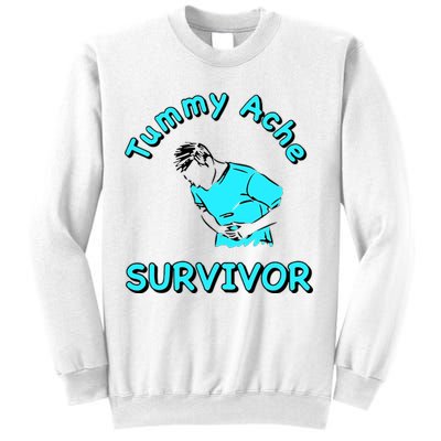 Tummy Ache Survivor Sweatshirt