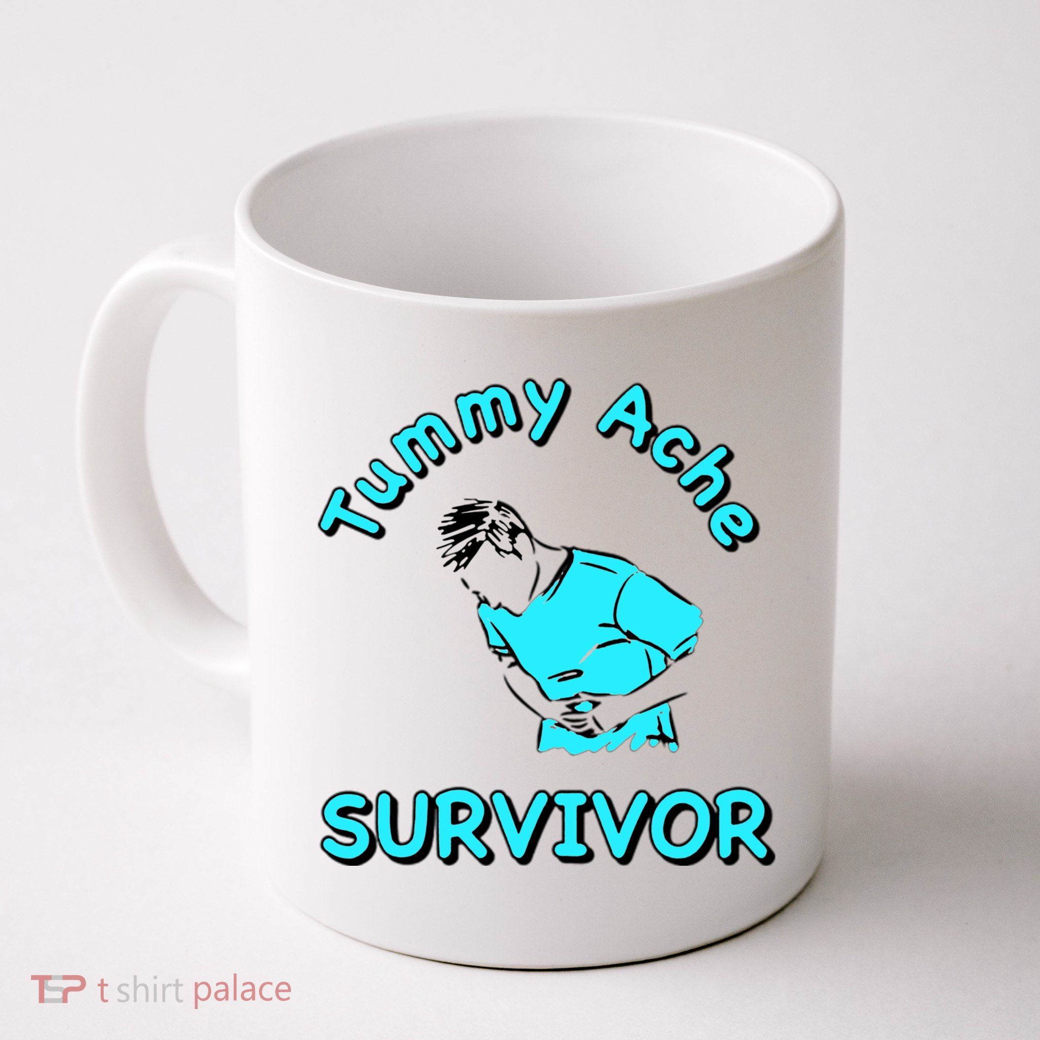 Tummy Ache Survivor Mug
