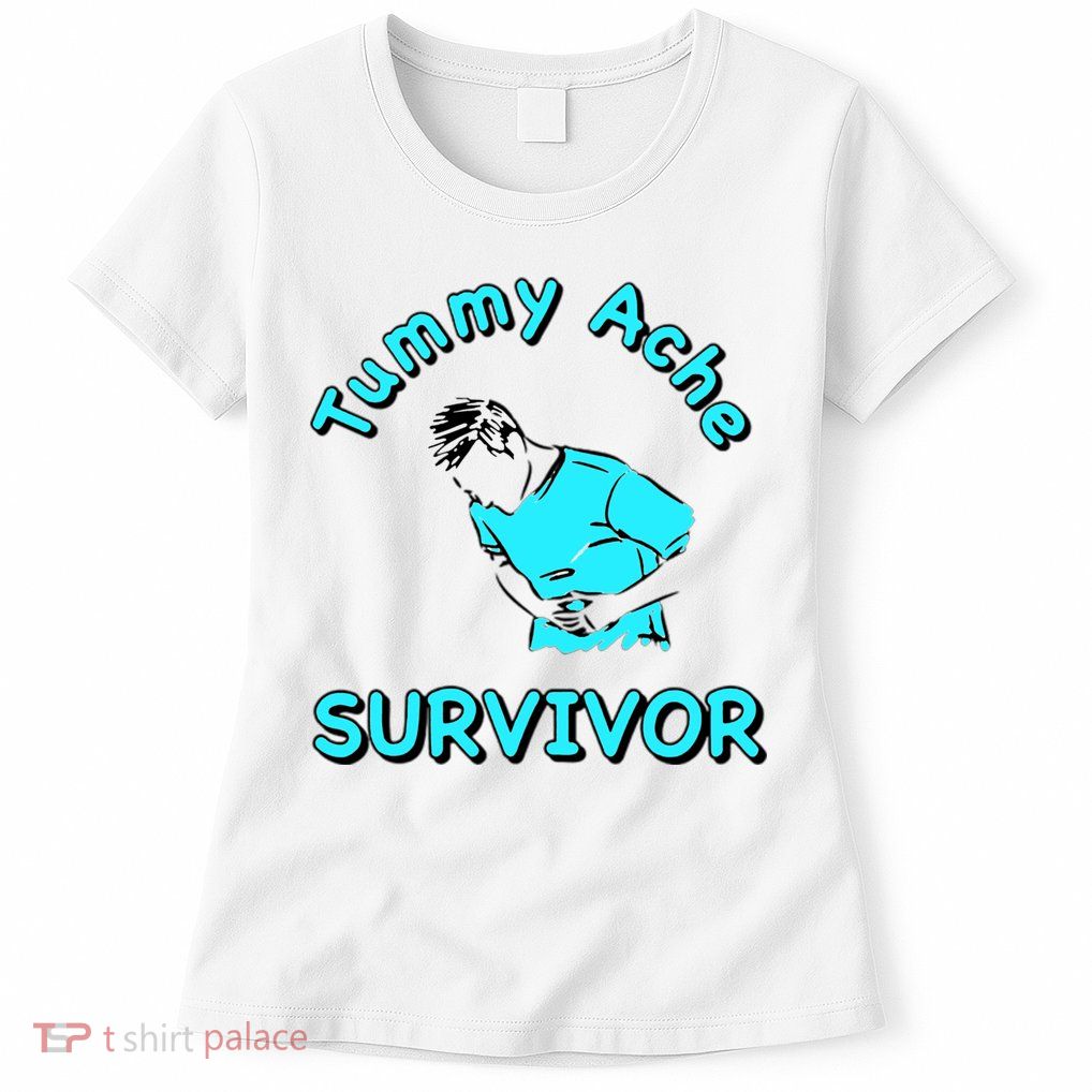 Tummy Ache Survivor Womens T-Shirt