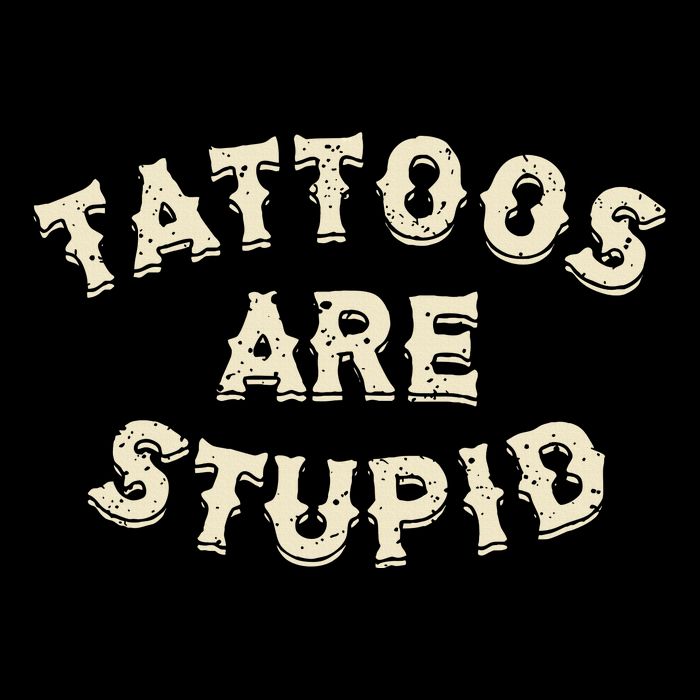 Tattoos Are Stupid Sarcastic Ink Addict Tattooed Cooling Performance Crew T-Shirt