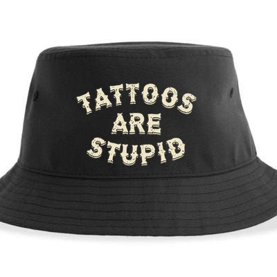 Tattoos Are Stupid Sarcastic Ink Addict Tattooed Sustainable Bucket Hat