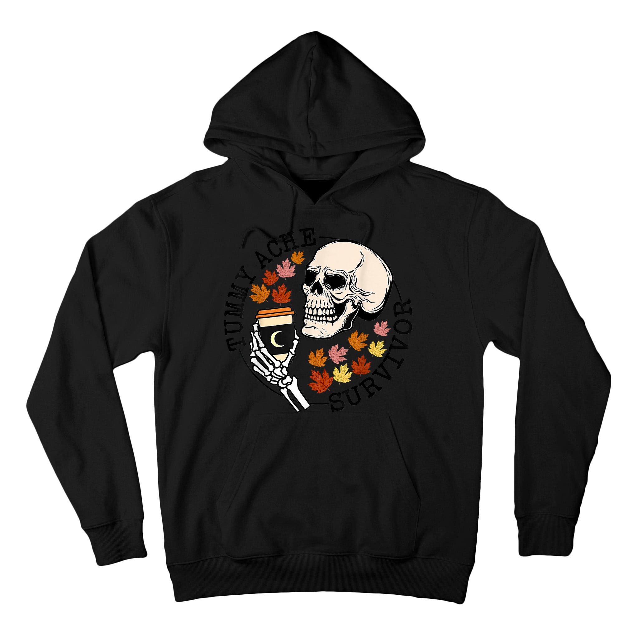 Tummy Ache Survivor Funny Skeleton Drinking Coffee In Autumn Fall Season Tall Hoodie