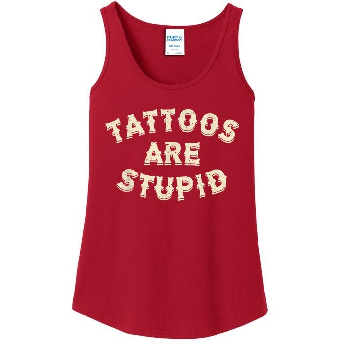 Tattoos Are Stupid Sarcastic Ink Addict Tattooed Ladies Essential Tank