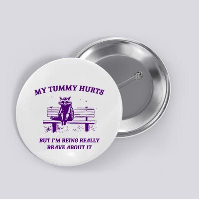 Tummy Ache Survivor Retro 90s Button