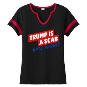 Trump A Scab Funny Vote Harris Uaw Ladies Halftime Notch Neck Tee