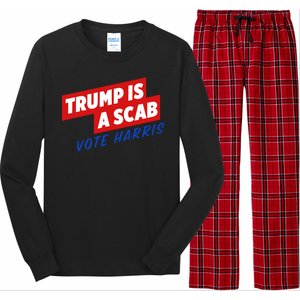 Trump A Scab Funny Vote Harris Uaw Long Sleeve Pajama Set