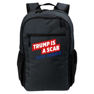 Trump A Scab Funny Vote Harris Uaw Daily Commute Backpack