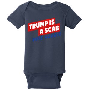 Trump A Scab Funny Vote Harris Uaw Baby Bodysuit