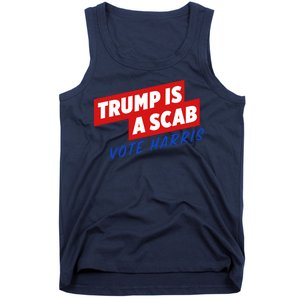 Trump A Scab Funny Vote Harris Uaw Tank Top